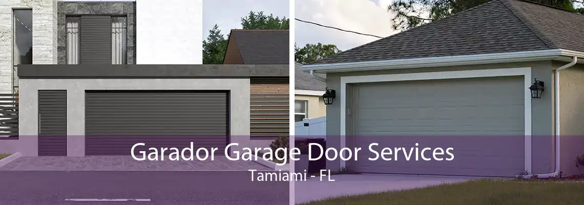 Garador Garage Door Services Tamiami - FL