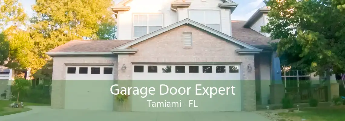 Garage Door Expert Tamiami - FL