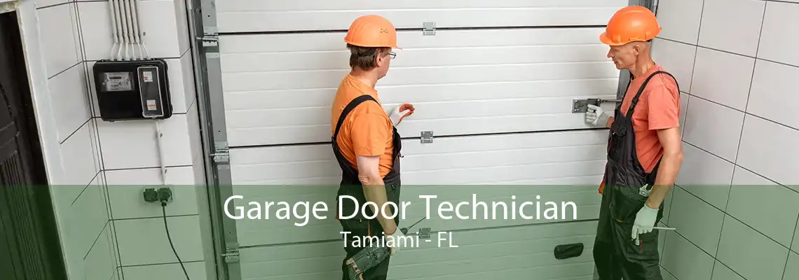 Garage Door Technician Tamiami - FL