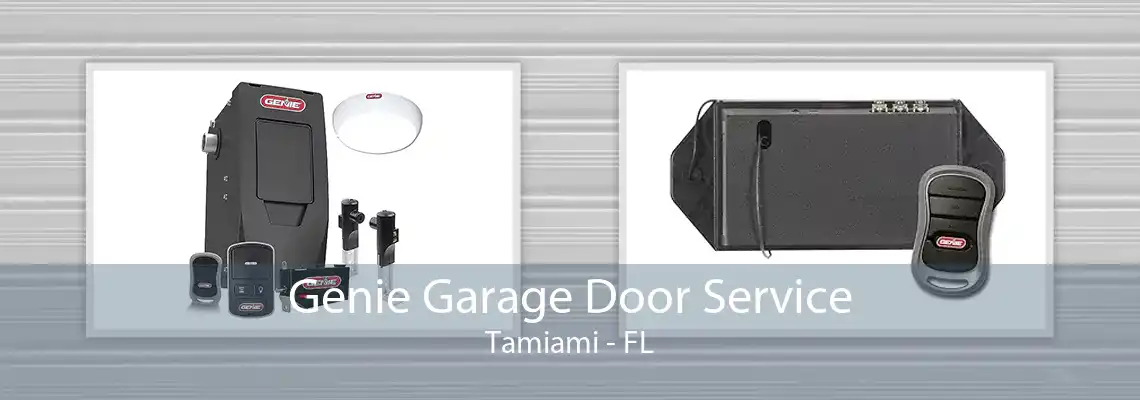 Genie Garage Door Service Tamiami - FL