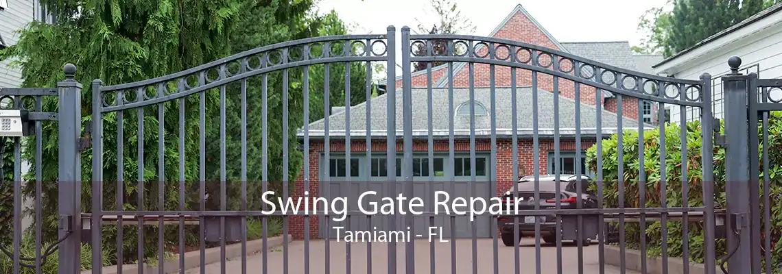 Swing Gate Repair Tamiami - FL